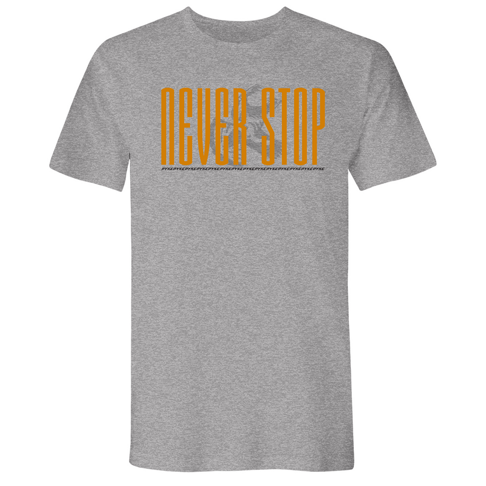 Pyke NEVER STOP Tee Shirt – Pyke Gear